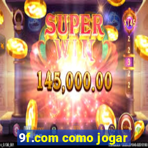 9f.com como jogar